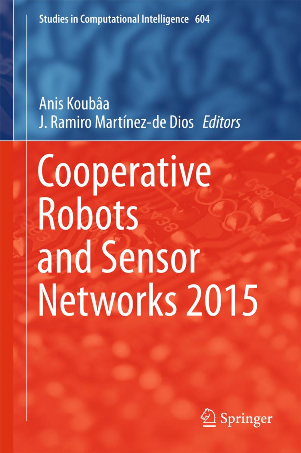 Big bigCover of Cooperative Robots and Sensor Networks 2015