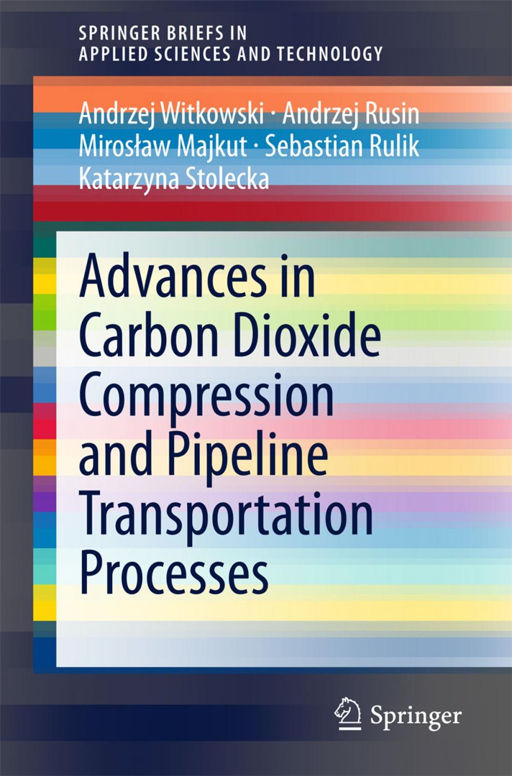 Big bigCover of Advances in Carbon Dioxide Compression and Pipeline Transportation Processes