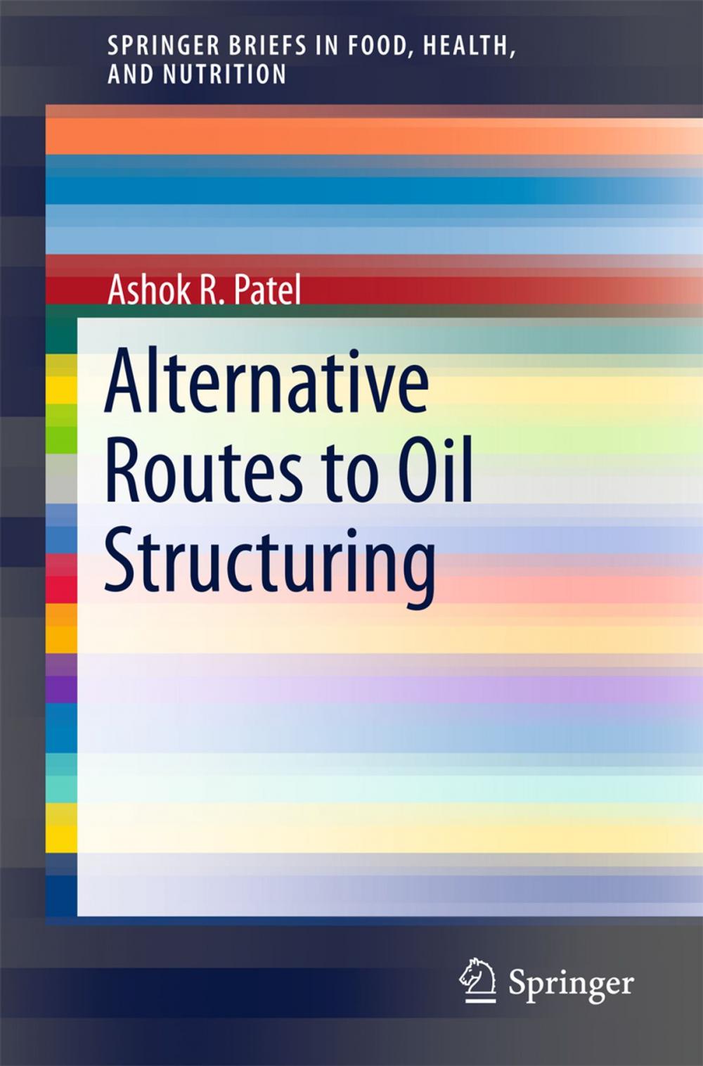 Big bigCover of Alternative Routes to Oil Structuring