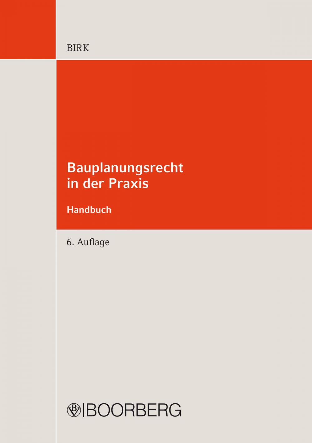 Big bigCover of Bauplanungsrecht in der Praxis - Handbuch