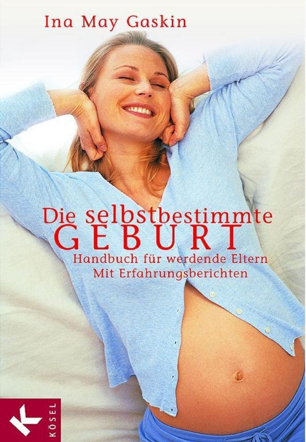 Big bigCover of Die selbstbestimmte Geburt