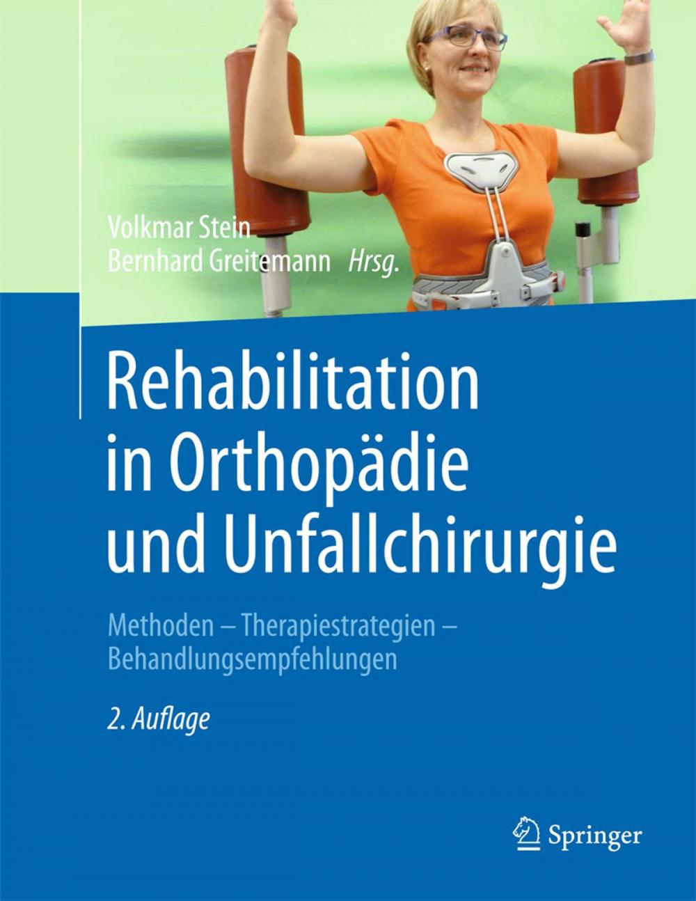 Big bigCover of Rehabilitation in Orthopädie und Unfallchirurgie