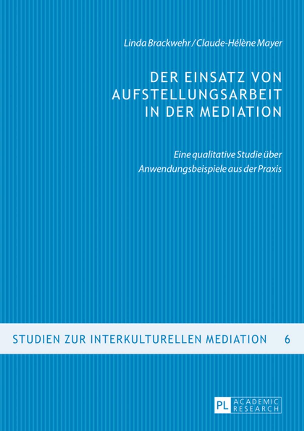 Big bigCover of Der Einsatz von Aufstellungsarbeit in der Mediation