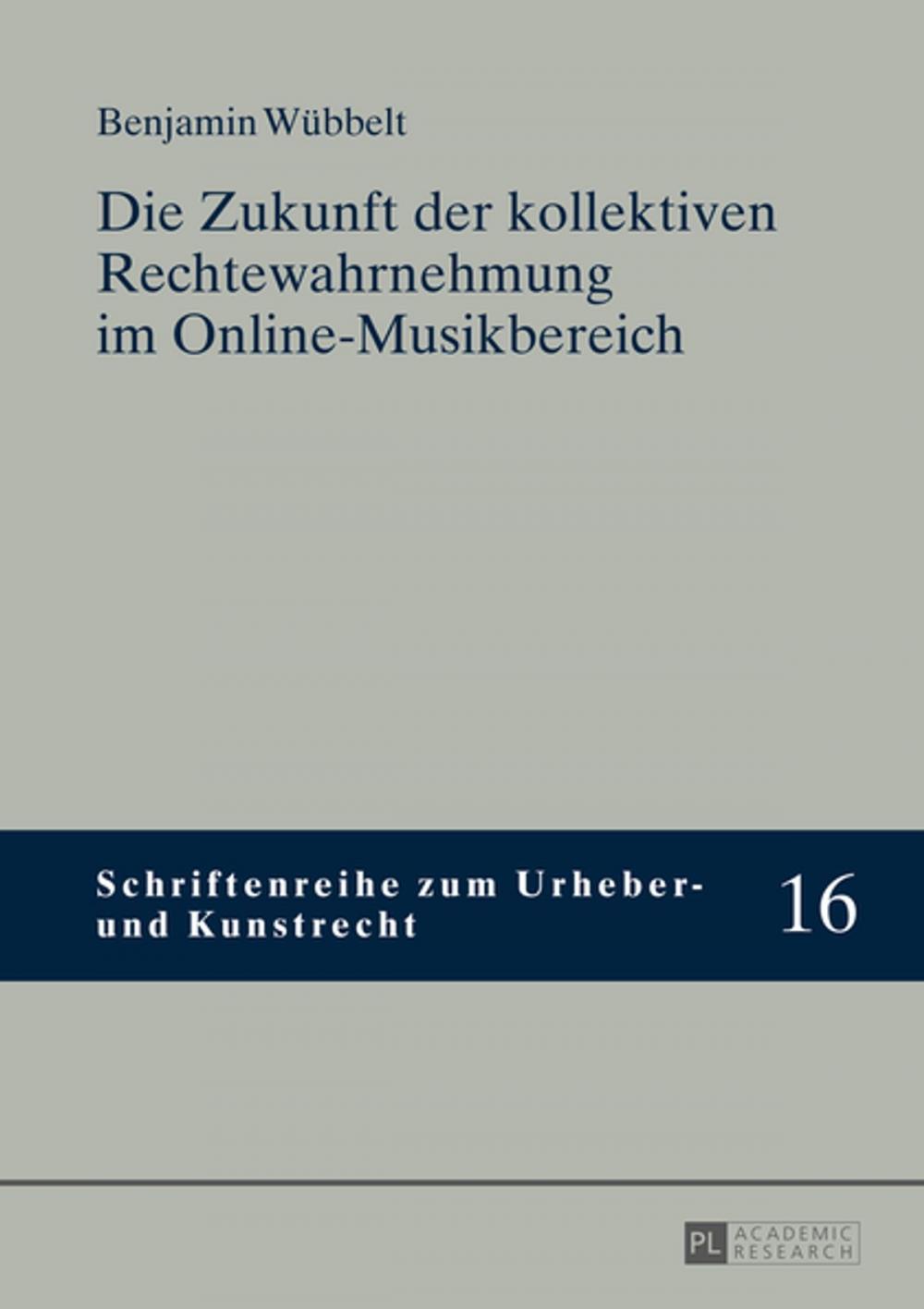 Big bigCover of Die Zukunft der kollektiven Rechtewahrnehmung im Online-Musikbereich