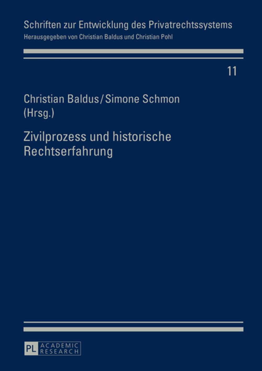 Big bigCover of Zivilprozess und historische Rechtserfahrung