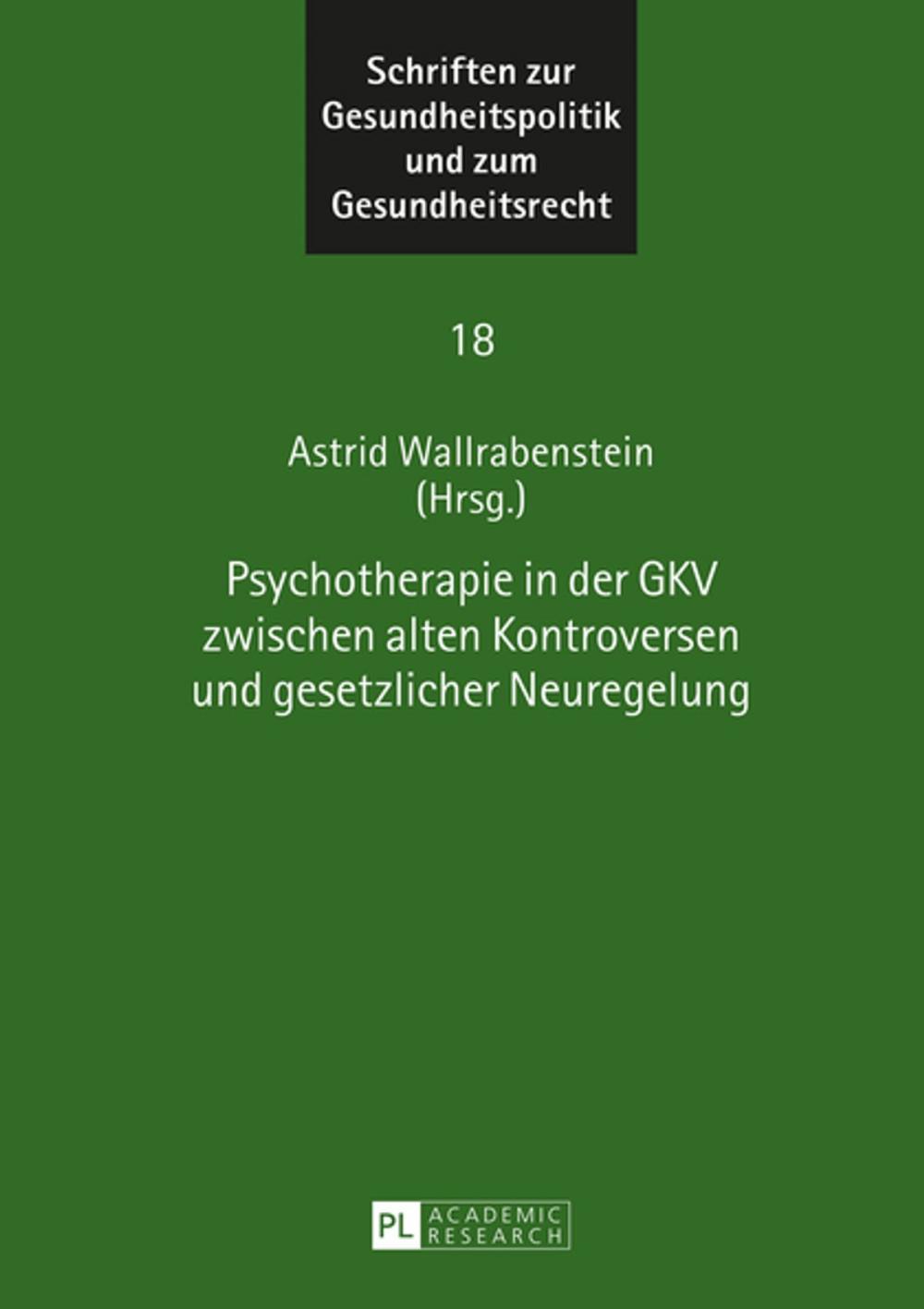 Big bigCover of Psychotherapie in der GKV zwischen alten Kontroversen und gesetzlicher Neuregelung