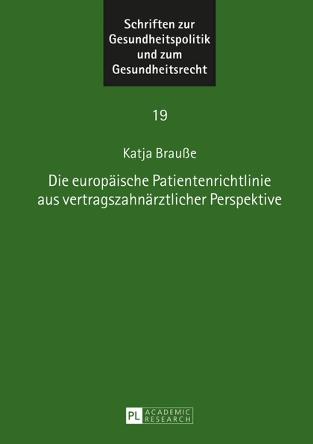 Big bigCover of Die europaeische Patientenrichtlinie aus vertragszahnaerztlicher Perspektive