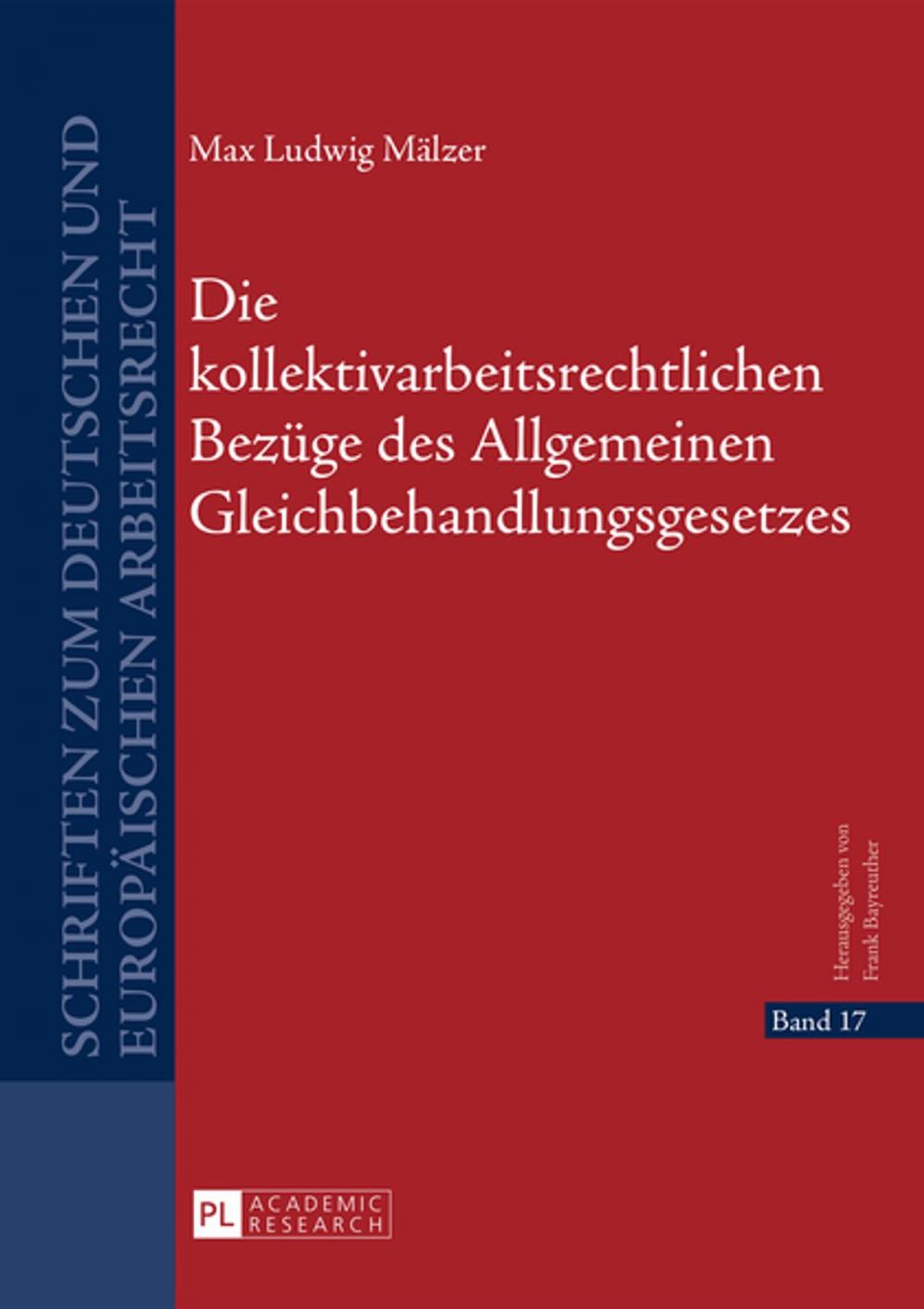 Big bigCover of Die kollektivarbeitsrechtlichen Bezuege des Allgemeinen Gleichbehandlungsgesetzes