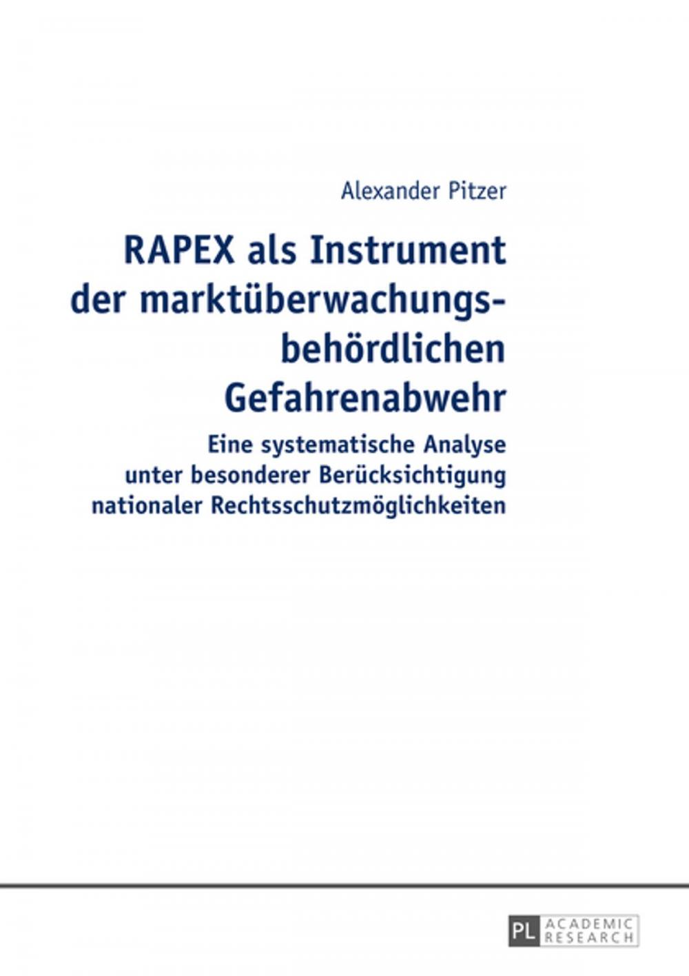 Big bigCover of RAPEX als Instrument der marktueberwachungsbehoerdlichen Gefahrenabwehr