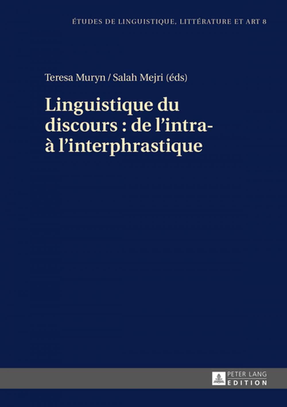 Big bigCover of Linguistique du discours : de lintra- à linterphrastique