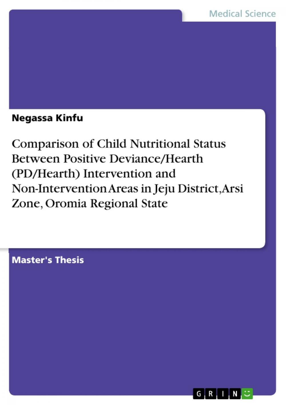 Big bigCover of Comparison of Child Nutritional Status Between Positive Deviance/Hearth (PD/Hearth) Intervention and Non-Intervention Areas in Jeju District, Arsi Zone, Oromia Regional State