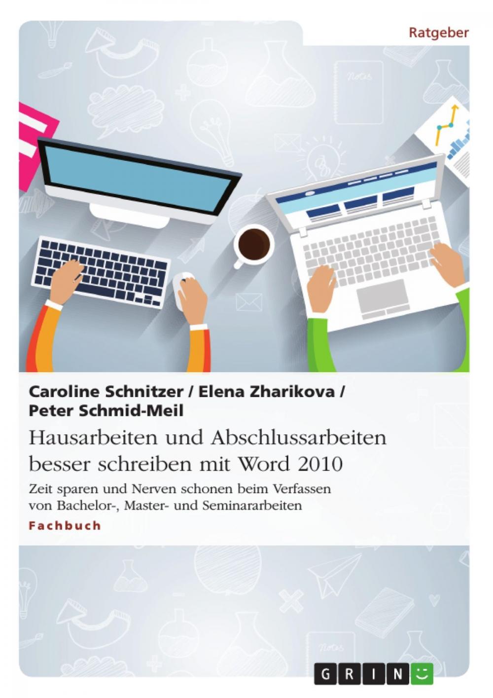 Big bigCover of Hausarbeiten und Abschlussarbeiten besser schreiben mit Word 2010