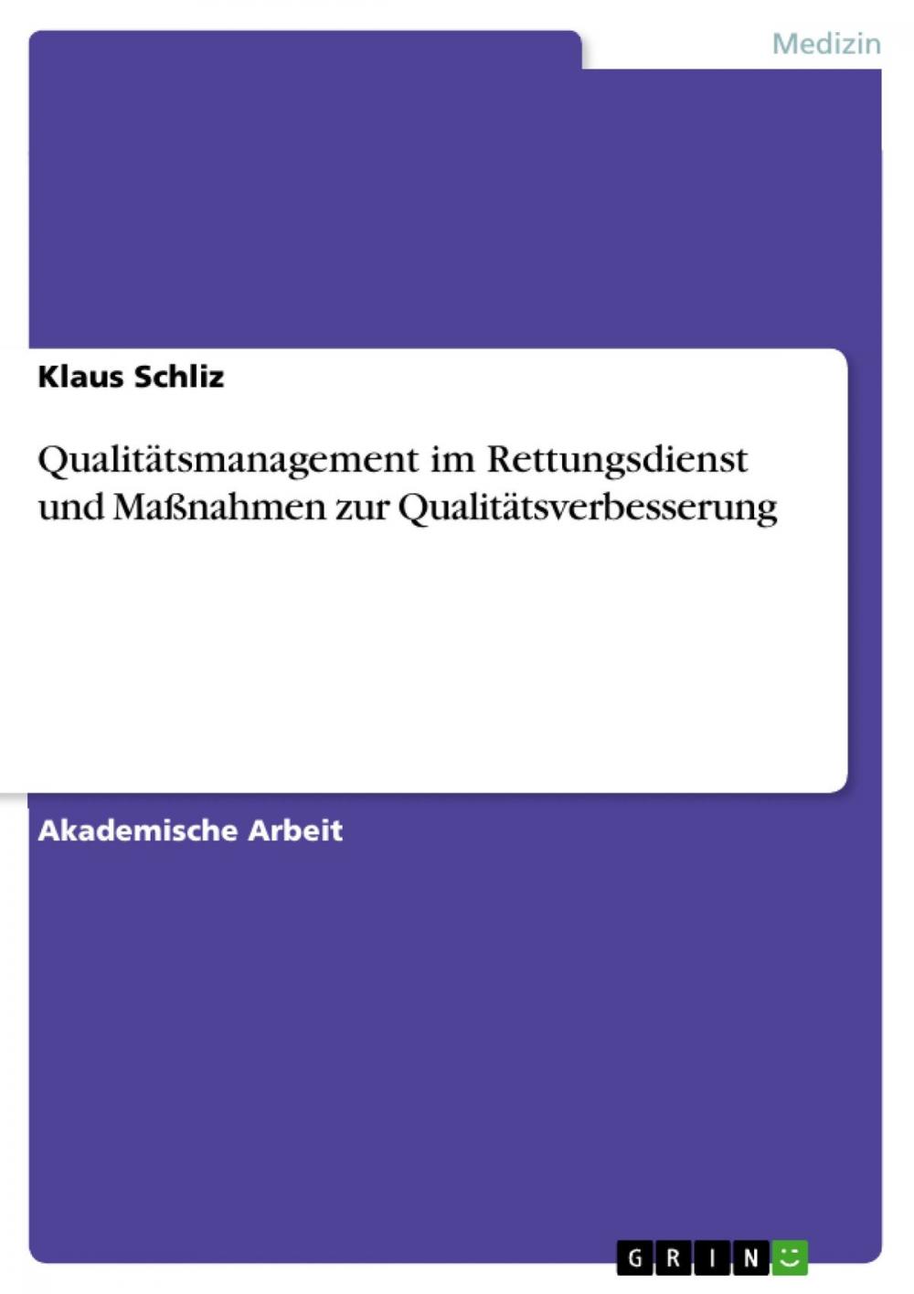 Big bigCover of Qualitätsmanagement im Rettungsdienst und Maßnahmen zur Qualitätsverbesserung