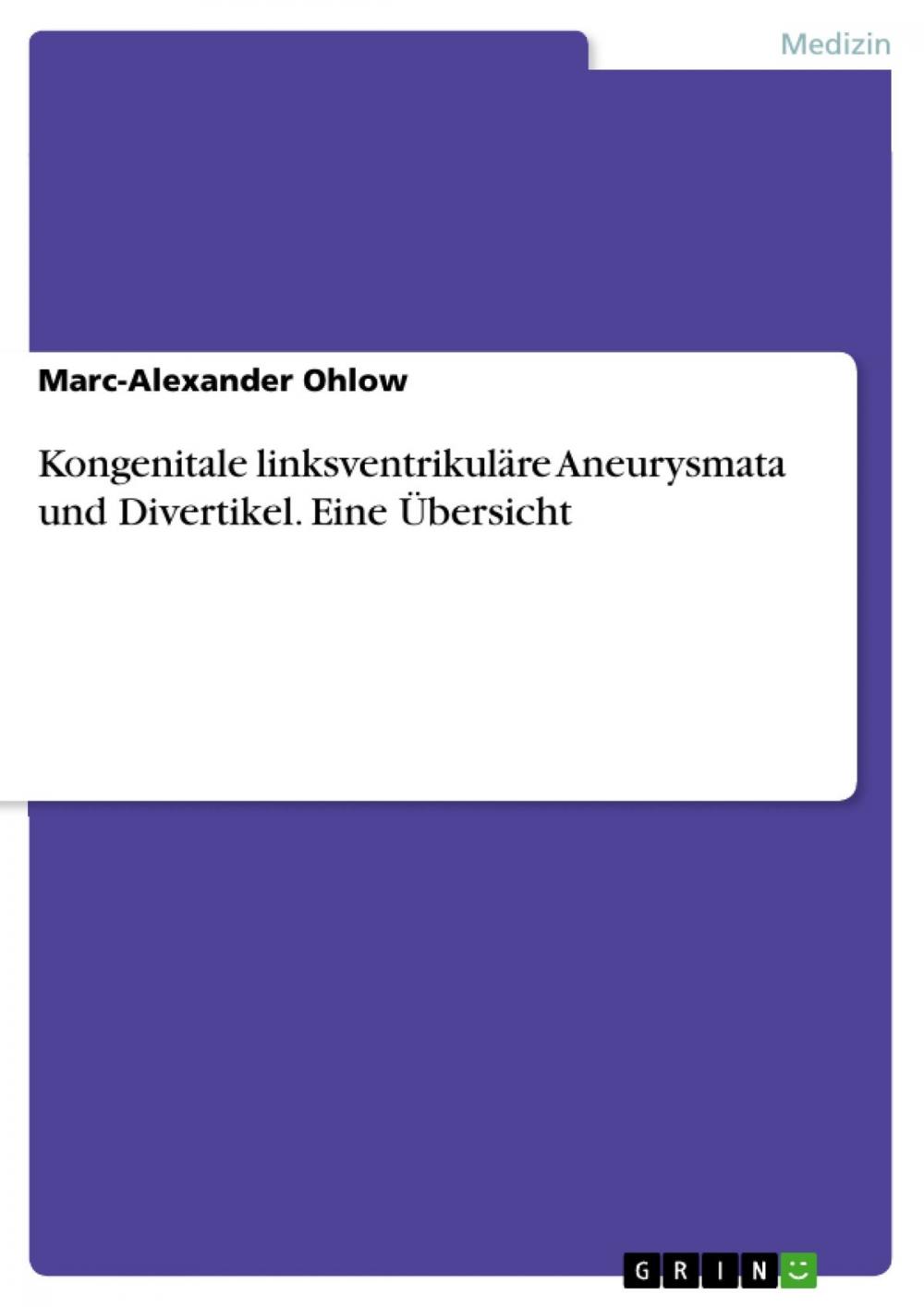 Big bigCover of Kongenitale linksventrikuläre Aneurysmata und Divertikel. Eine Übersicht