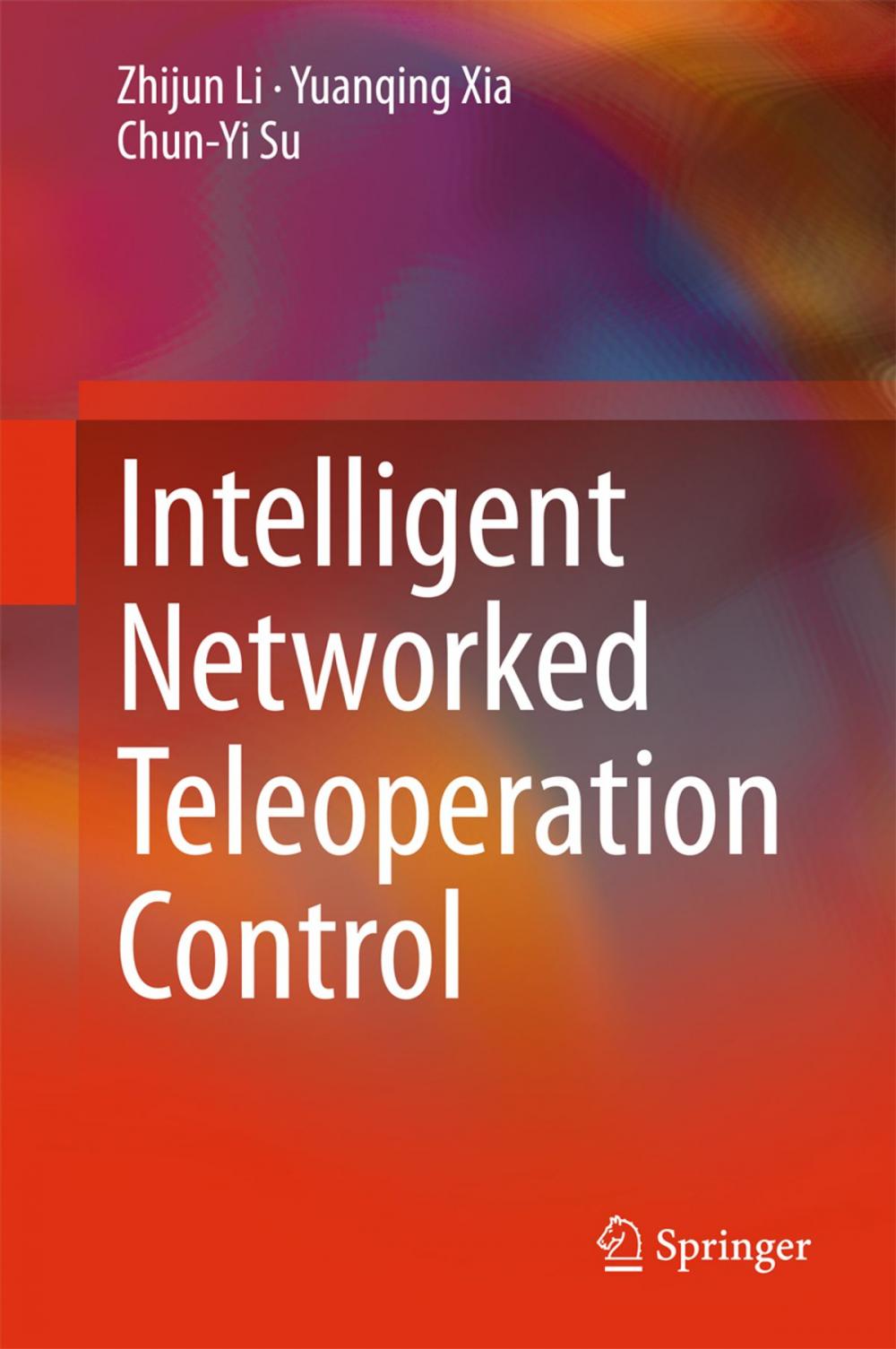 Big bigCover of Intelligent Networked Teleoperation Control