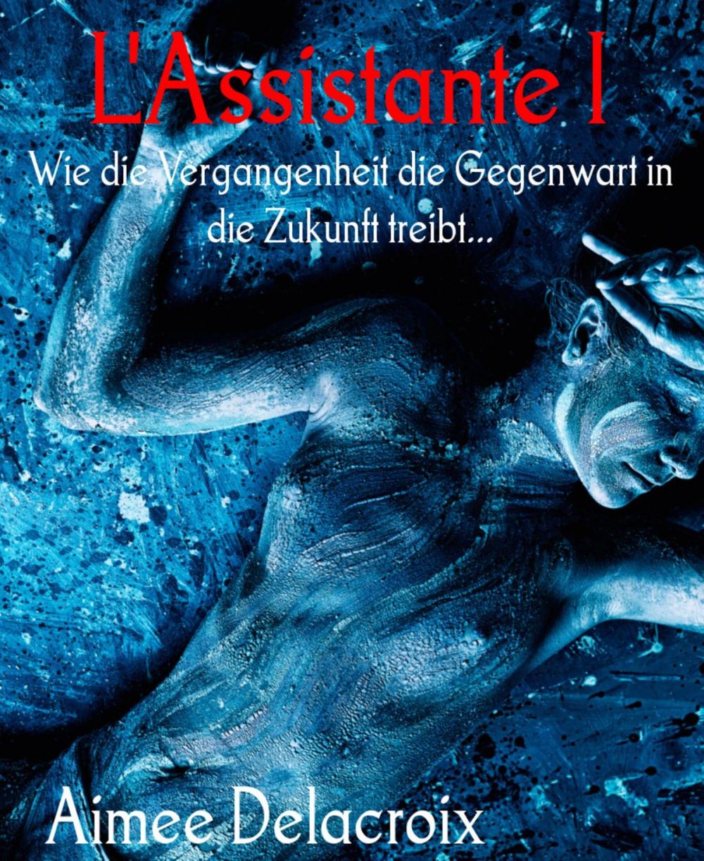 Big bigCover of L'Assistante I