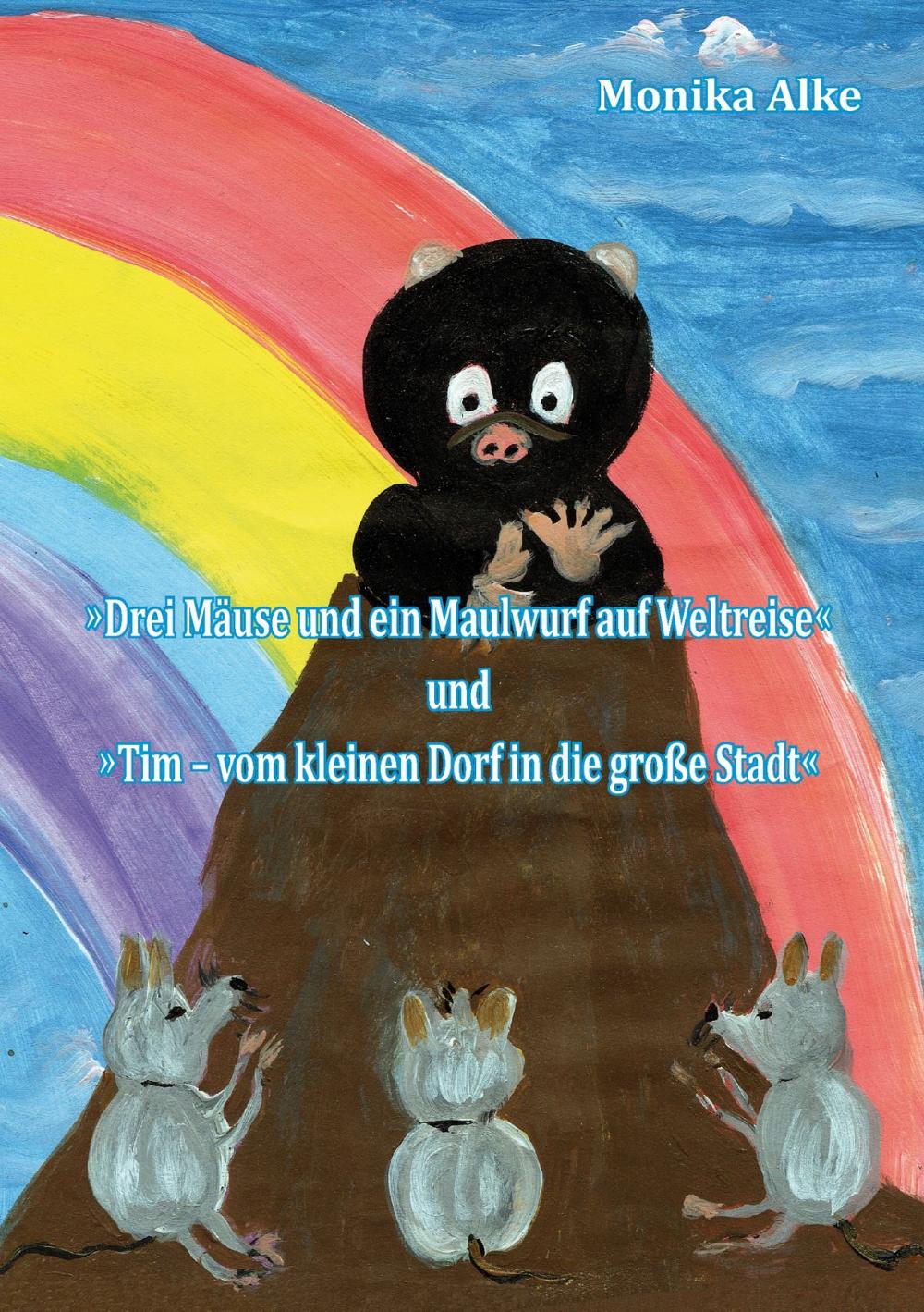 Big bigCover of Drei Mäuse und ein Maulwurf auf Weltreise