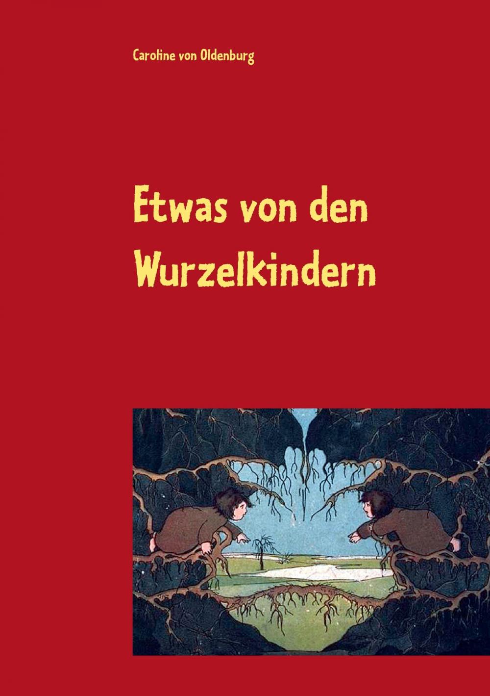 Big bigCover of Etwas von den Wurzelkindern