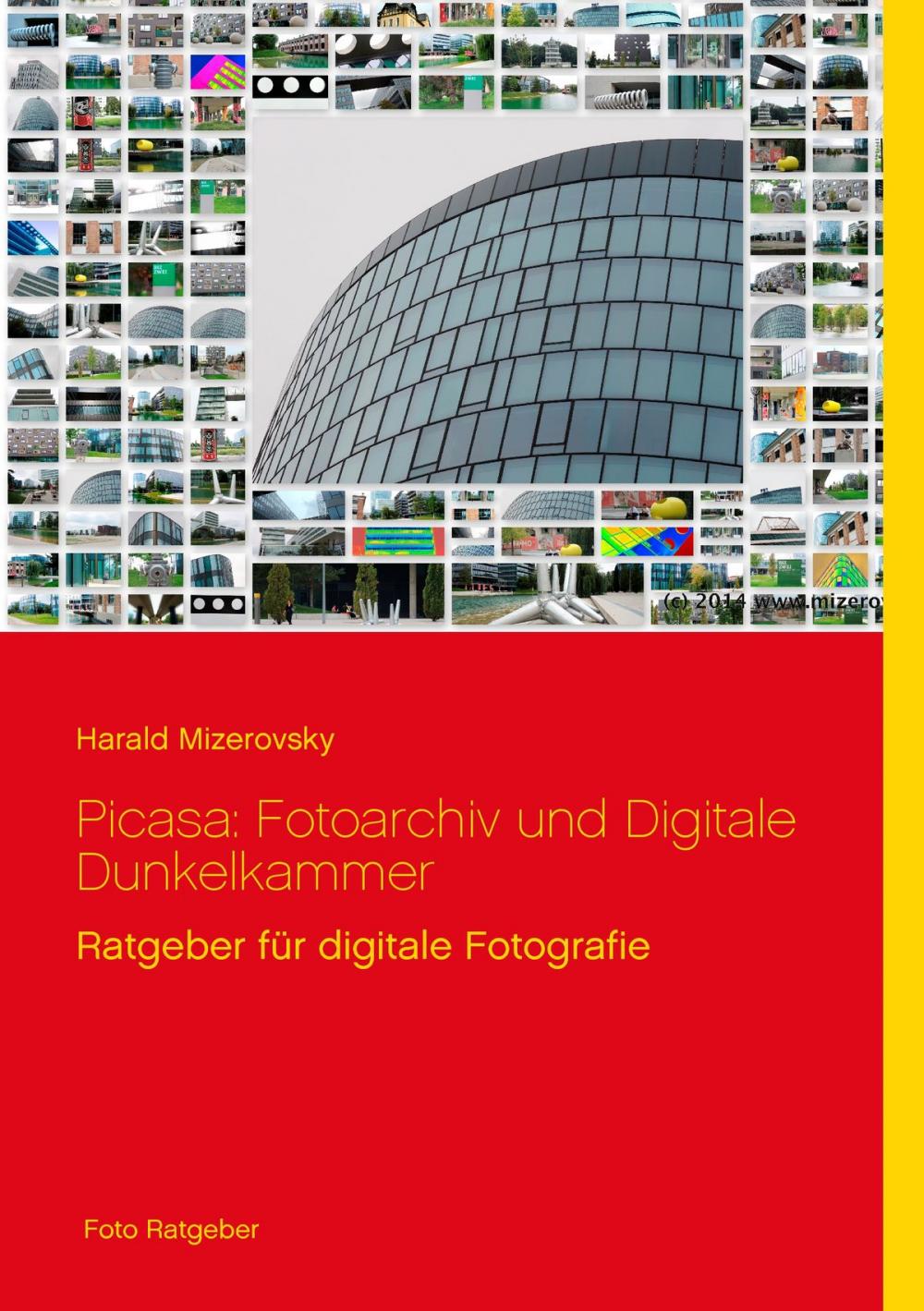 Big bigCover of Picasa: Fotoarchiv und Digitale Dunkelkammer