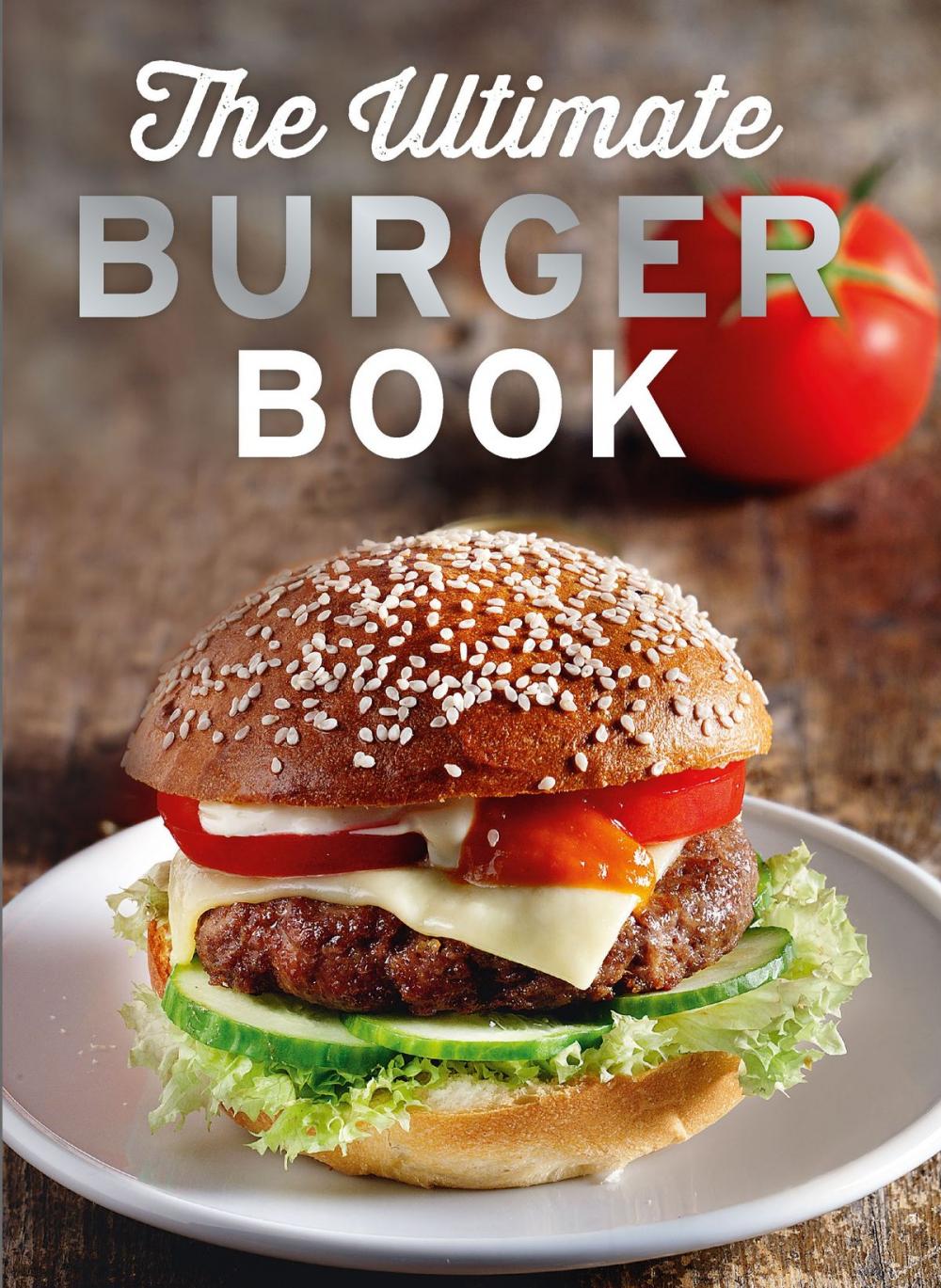 Big bigCover of The Ultimate Burger Book