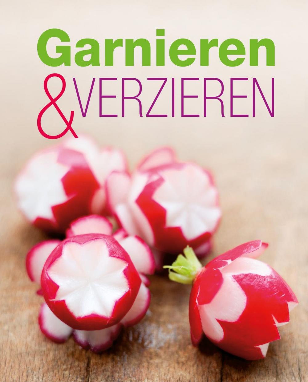 Big bigCover of Garnieren & Verzieren