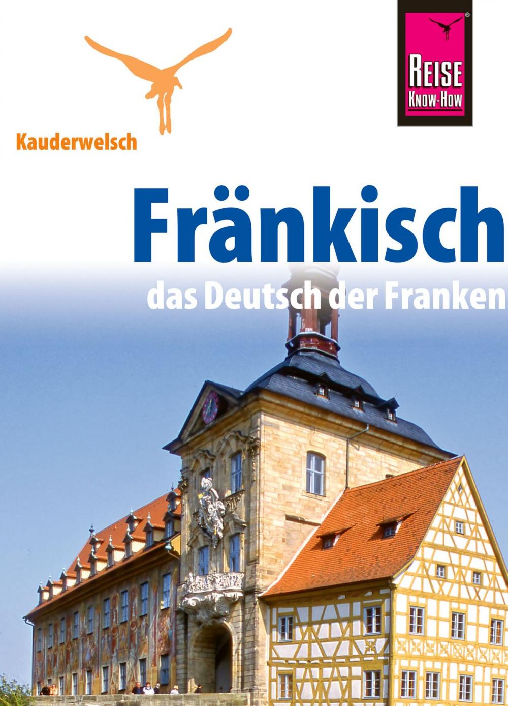 Big bigCover of Reise Know-How Kauderwelsch Fränkisch - das Deutsch der Franken: Kauderwelsch-Sprachführer Band 186