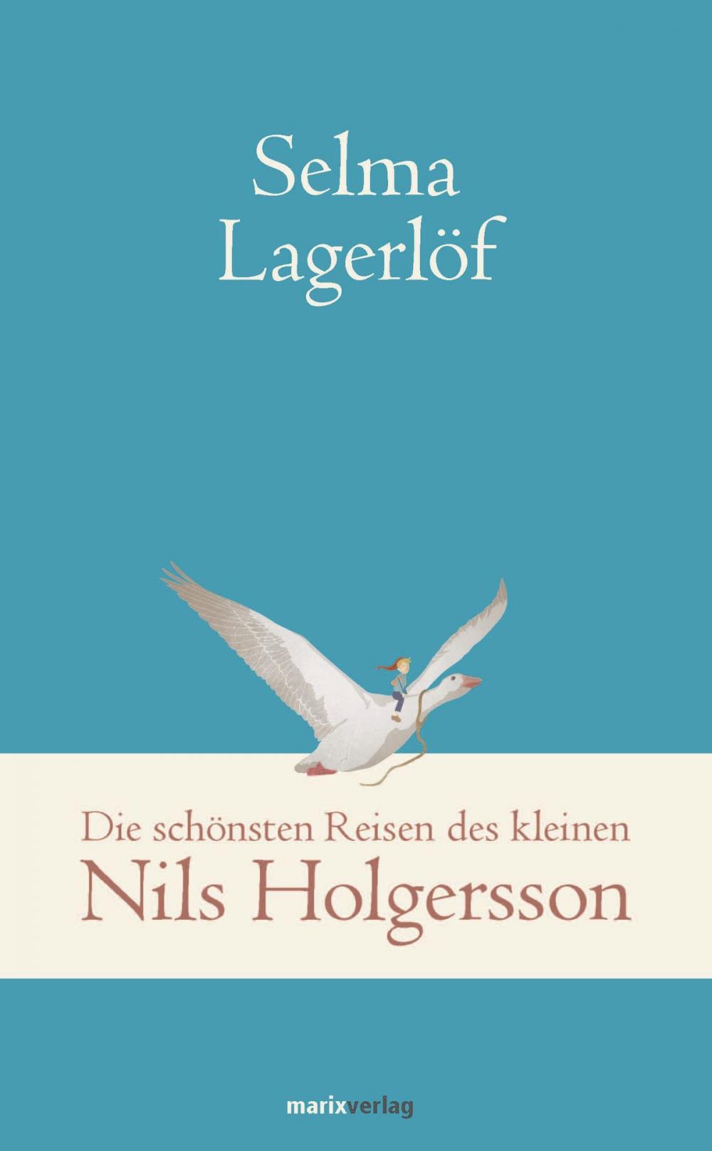 Big bigCover of Die schönsten Reisen des kleinen Nils Holgersson