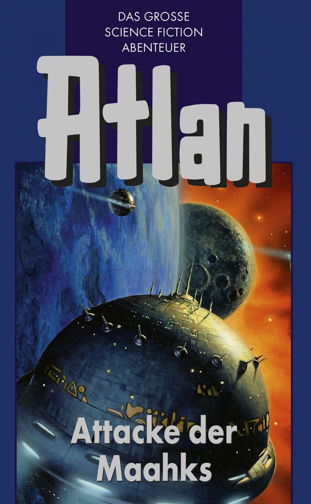 Big bigCover of Atlan 25: Attacke der Maahks (Blauband)