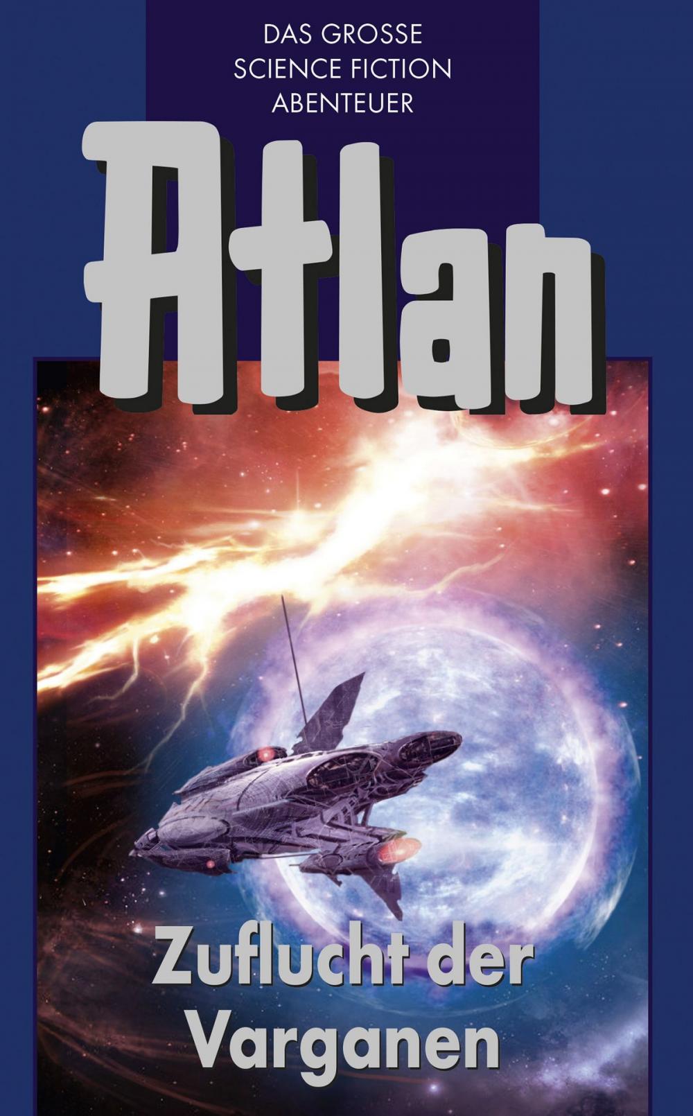 Big bigCover of Atlan 30: Zuflucht der Varganen (Blauband)