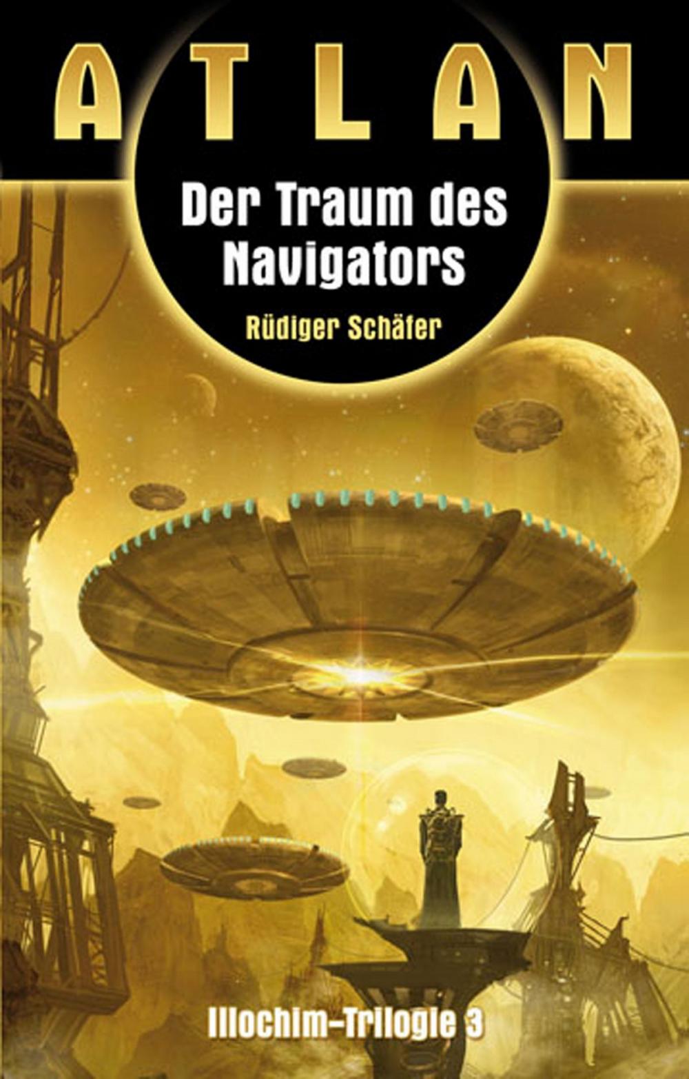 Big bigCover of ATLAN Illochim 3: Der Traum des Navigators