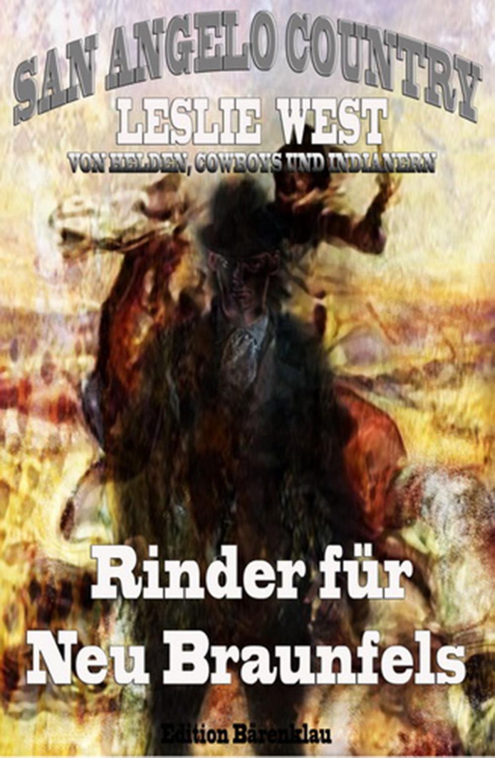 Big bigCover of Rinder für Neu Braunfels (San Angelo Country 16)