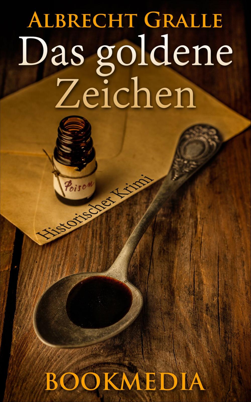 Big bigCover of Das goldene Zeichen: Historischer Krimi