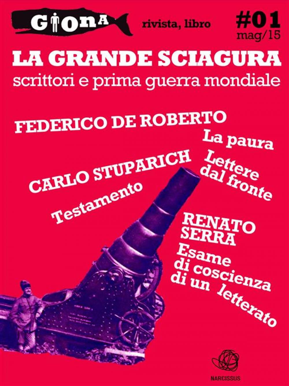 Big bigCover of La Grande Sciagura. Scrittori e prima guerra mondiale