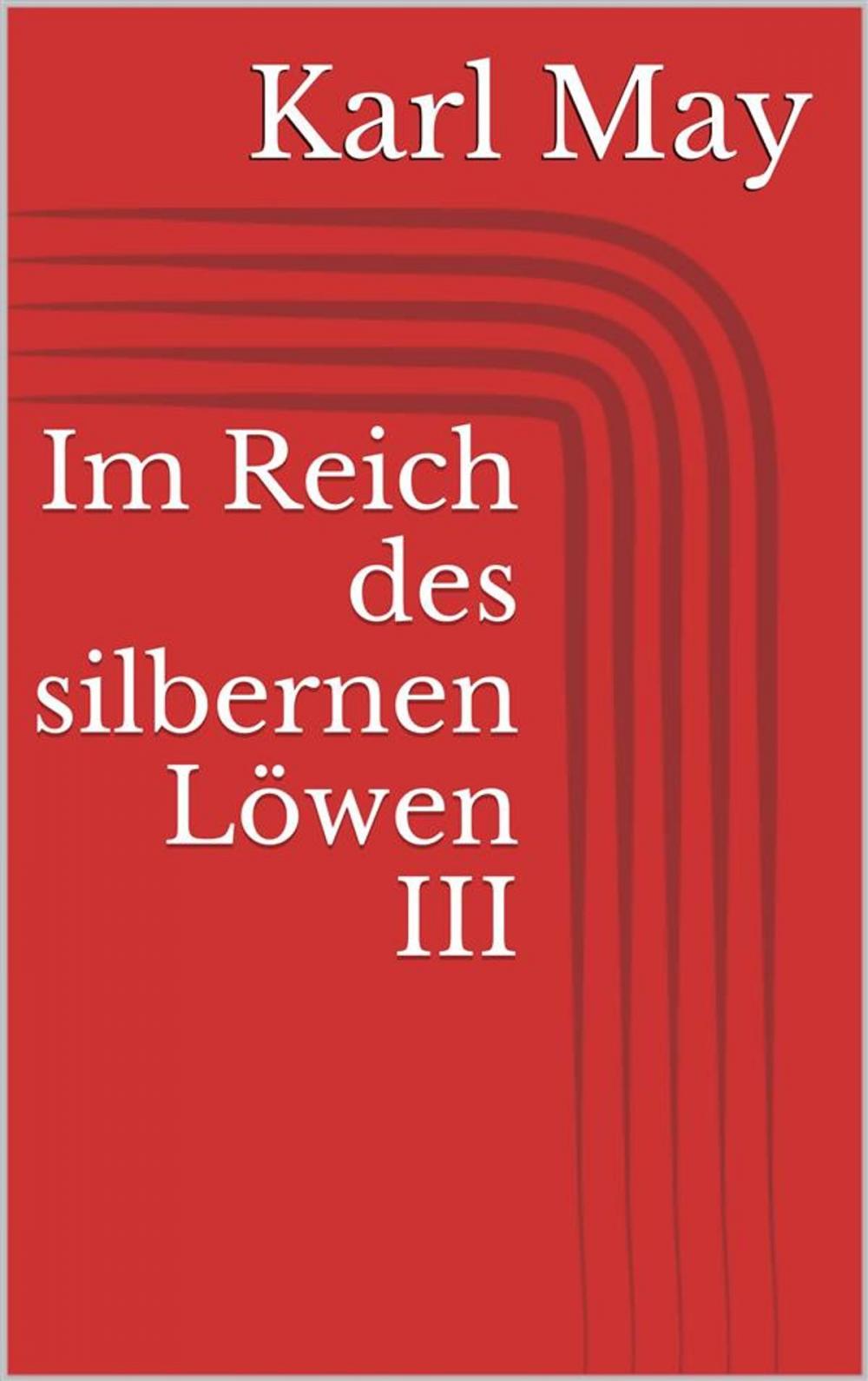 Big bigCover of Im Reich des silbernen Löwen III