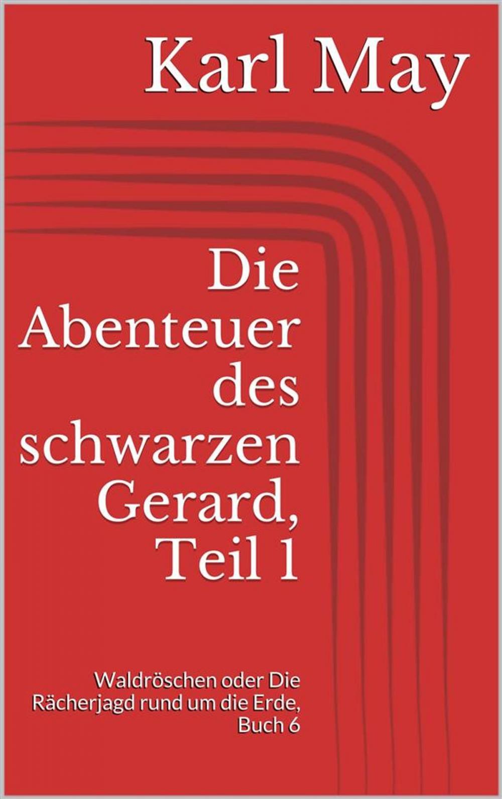 Big bigCover of Die Abenteuer des schwarzen Gerard, Teil 1