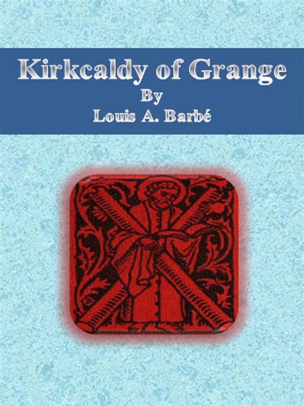 Big bigCover of Kirkcaldy of Grange