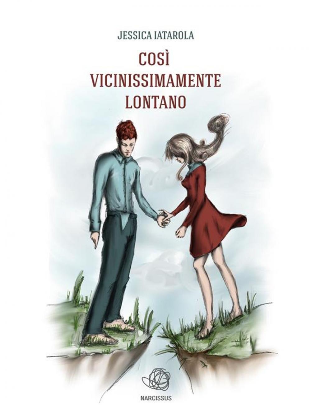 Big bigCover of Così Vicinissimamente Lontano