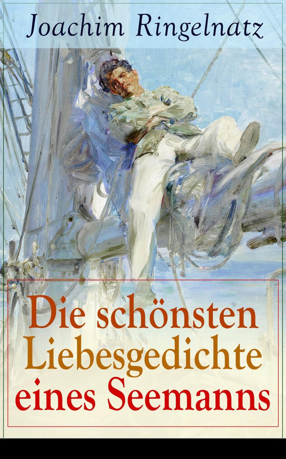 Big bigCover of Die schönsten Liebesgedichte eines Seemanns