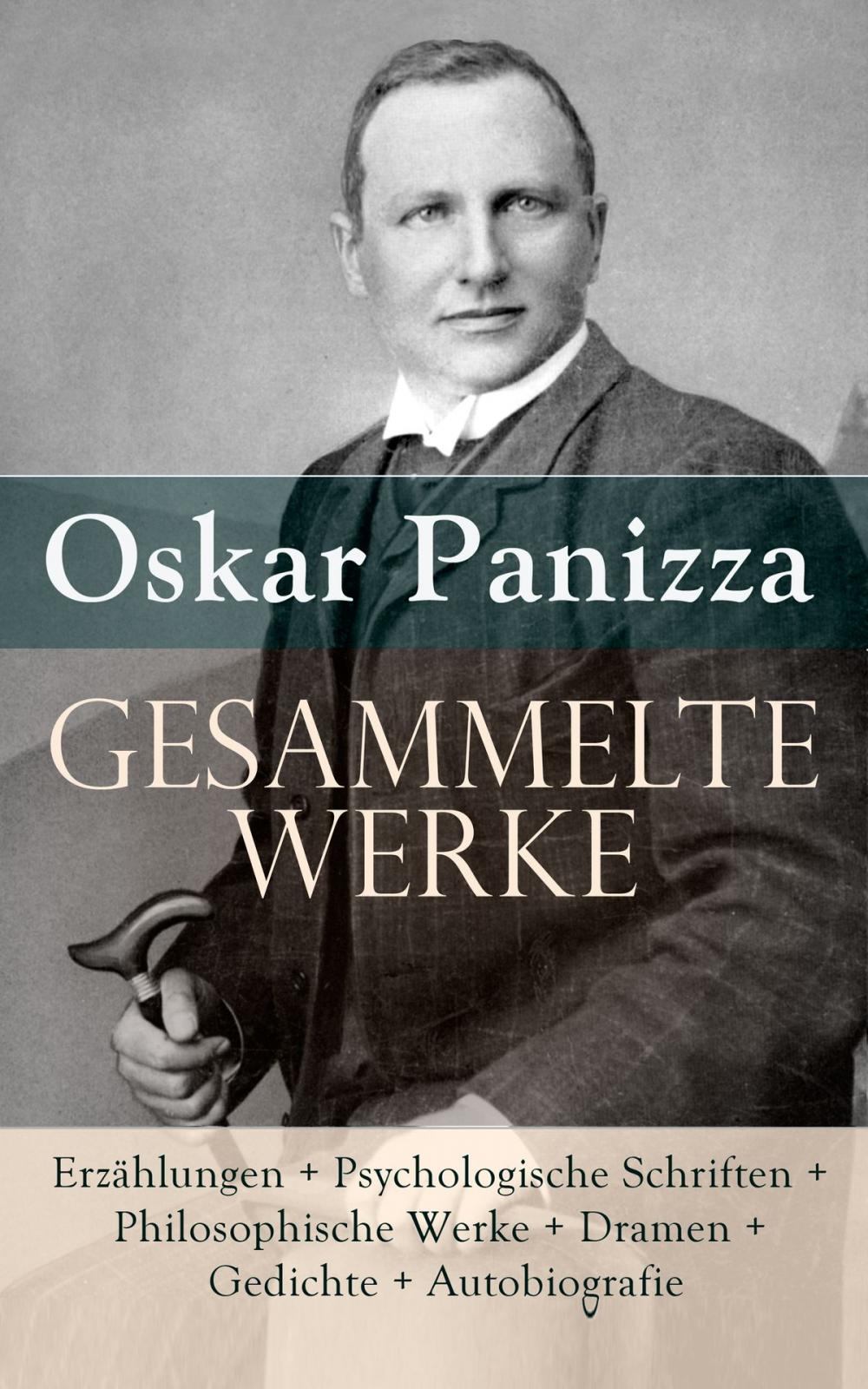 Big bigCover of Gesammelte Werke: Erzählungen + Psychologische Schriften + Philosophische Werke + Dramen + Gedichte + Autobiografie