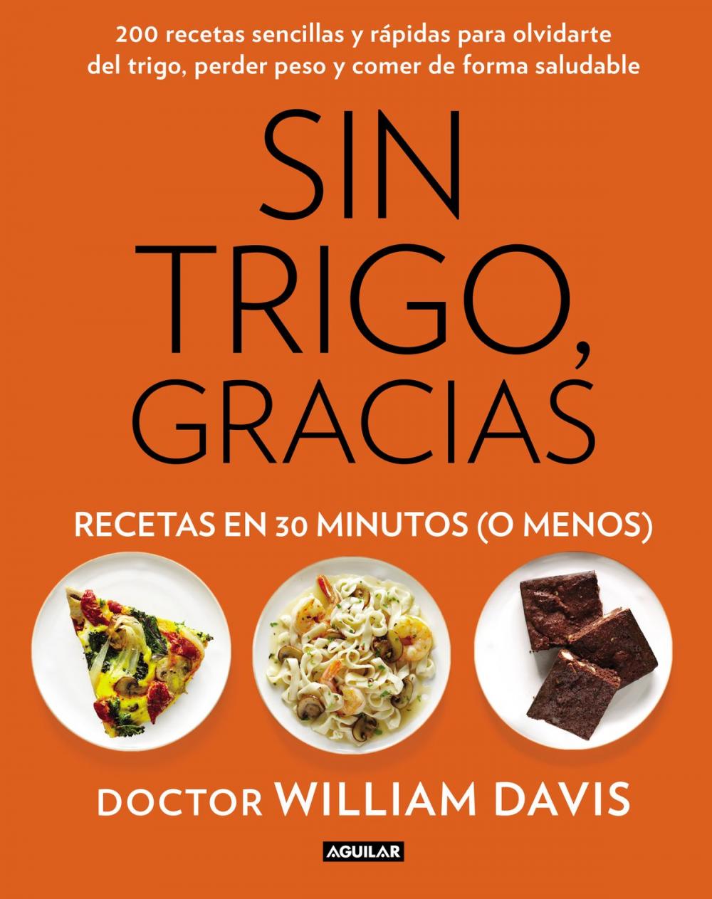 Big bigCover of Sin trigo, gracias. Recetas en 30 minutos (¡o menos!)