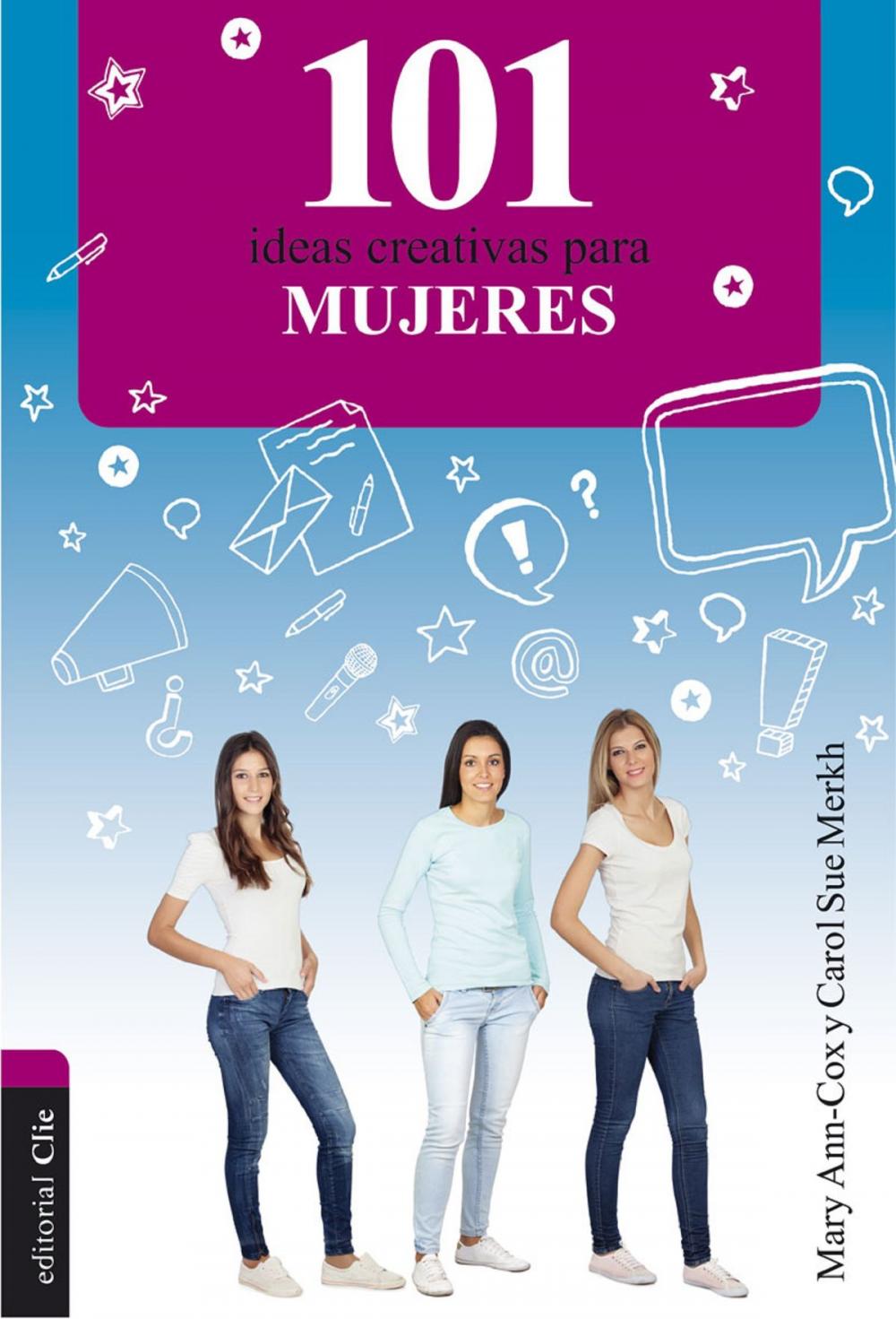 Big bigCover of 101 ideas creativas para mujeres