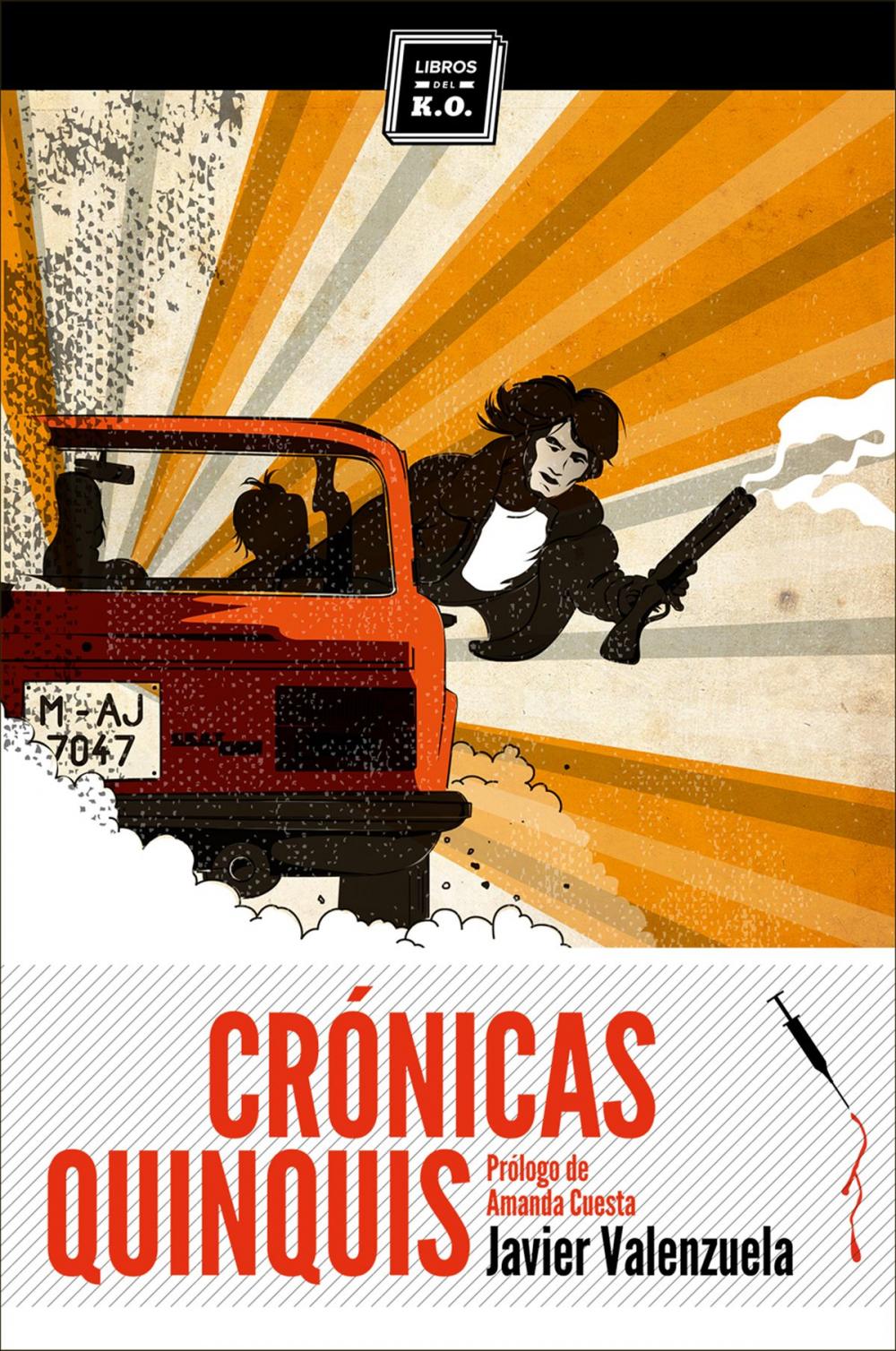 Big bigCover of Crónicas quinquis