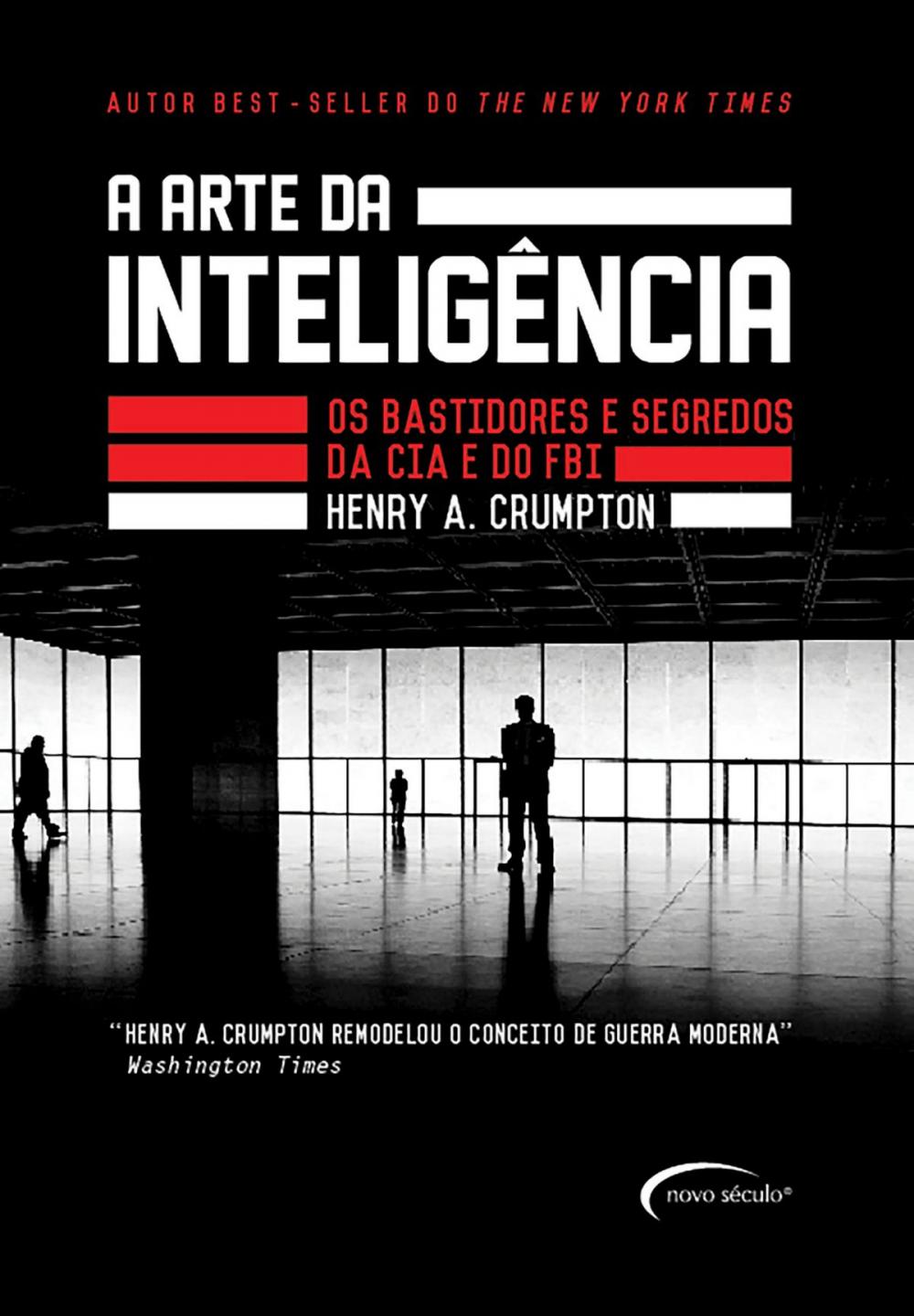 Big bigCover of A arte da inteligência - Os bastidores da CIA e do FBI