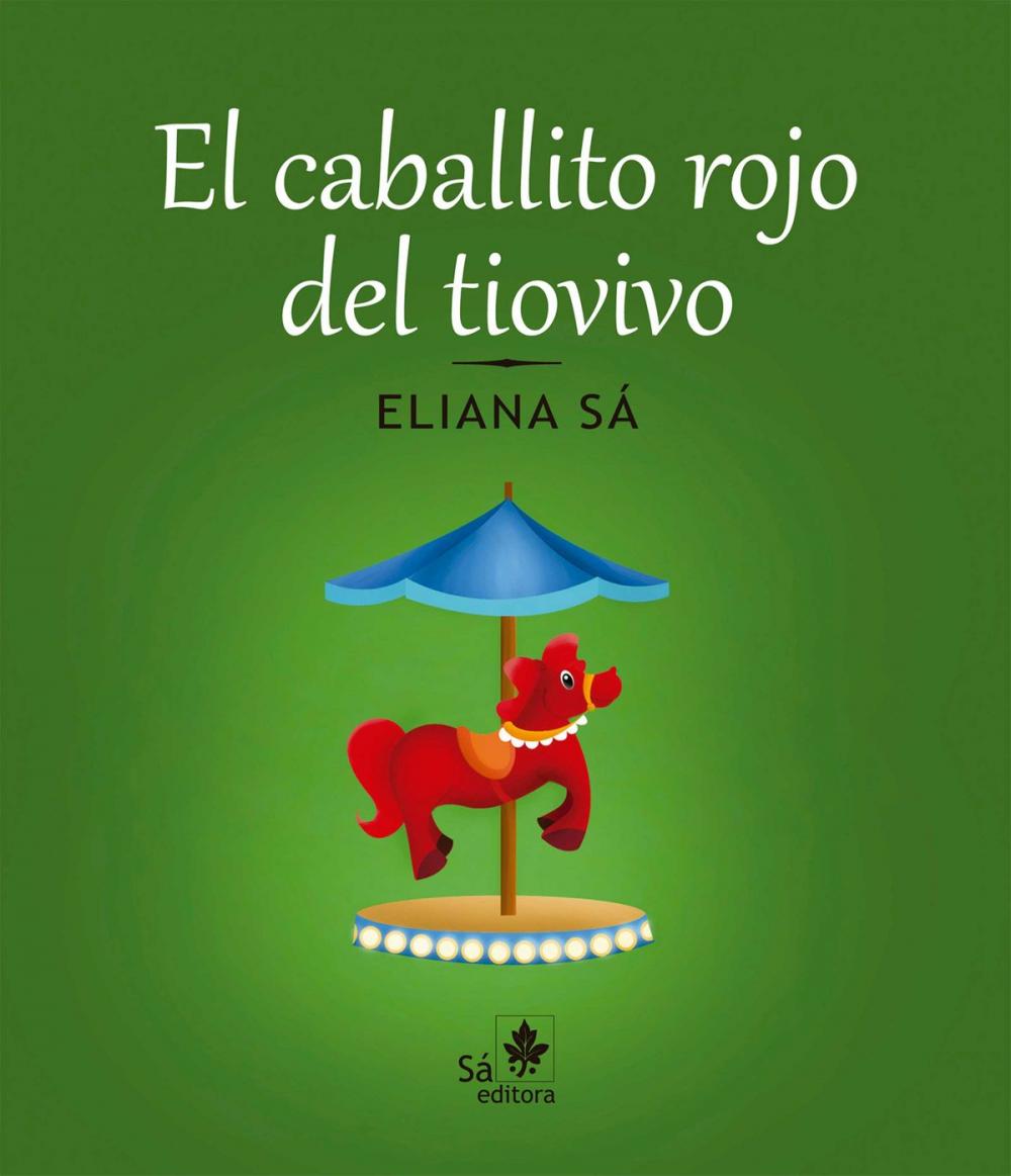 Big bigCover of El caballito rojo del tiovivo