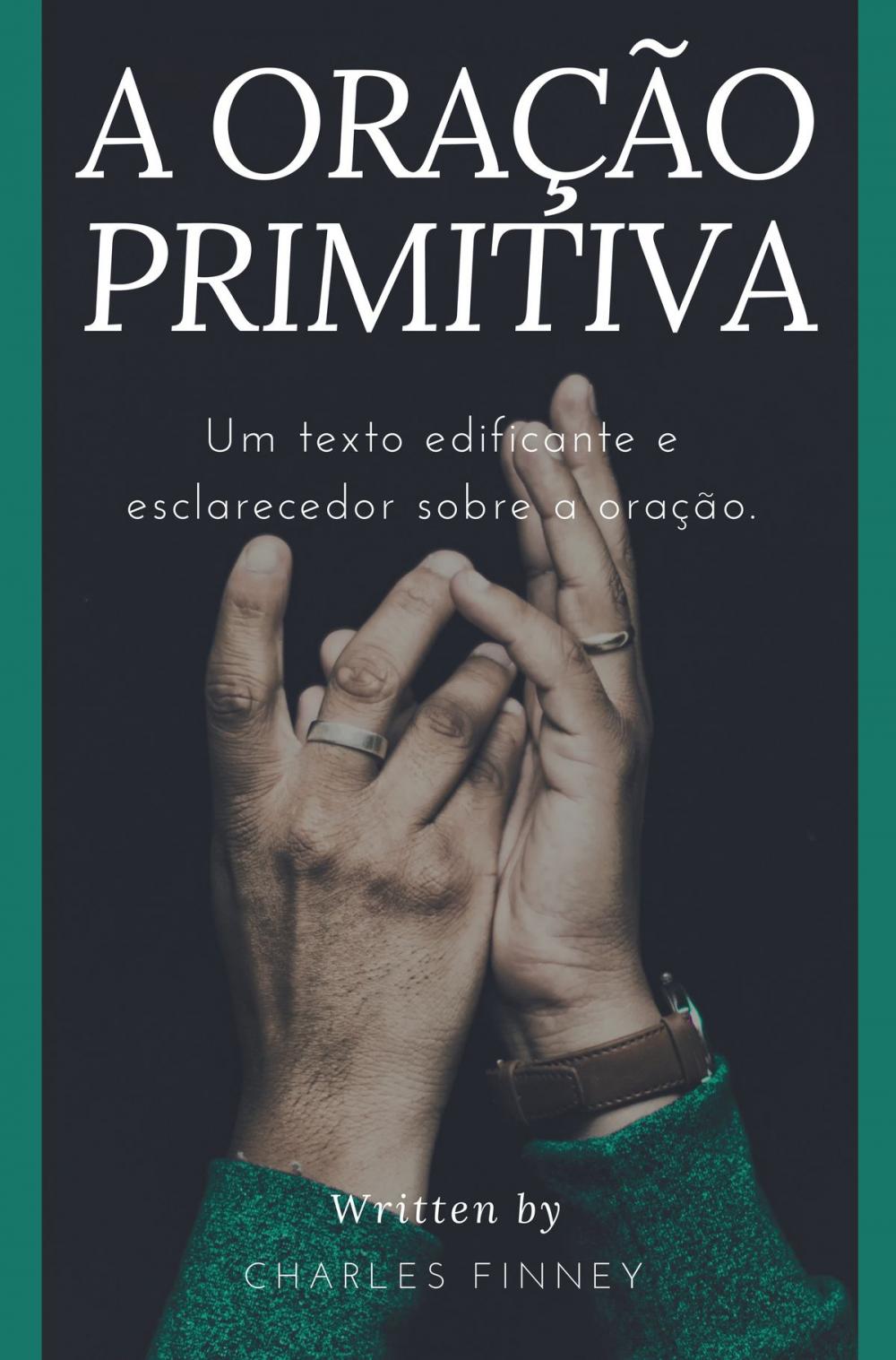 Big bigCover of A Oração Primitiva