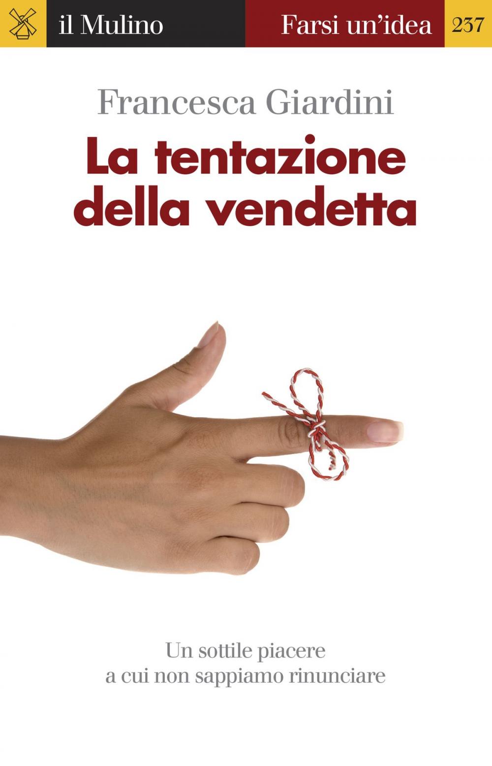 Big bigCover of La tentazione della vendetta