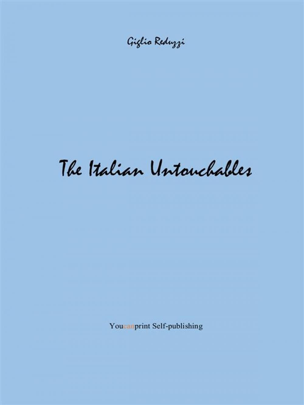 Big bigCover of The Italian Untouchables