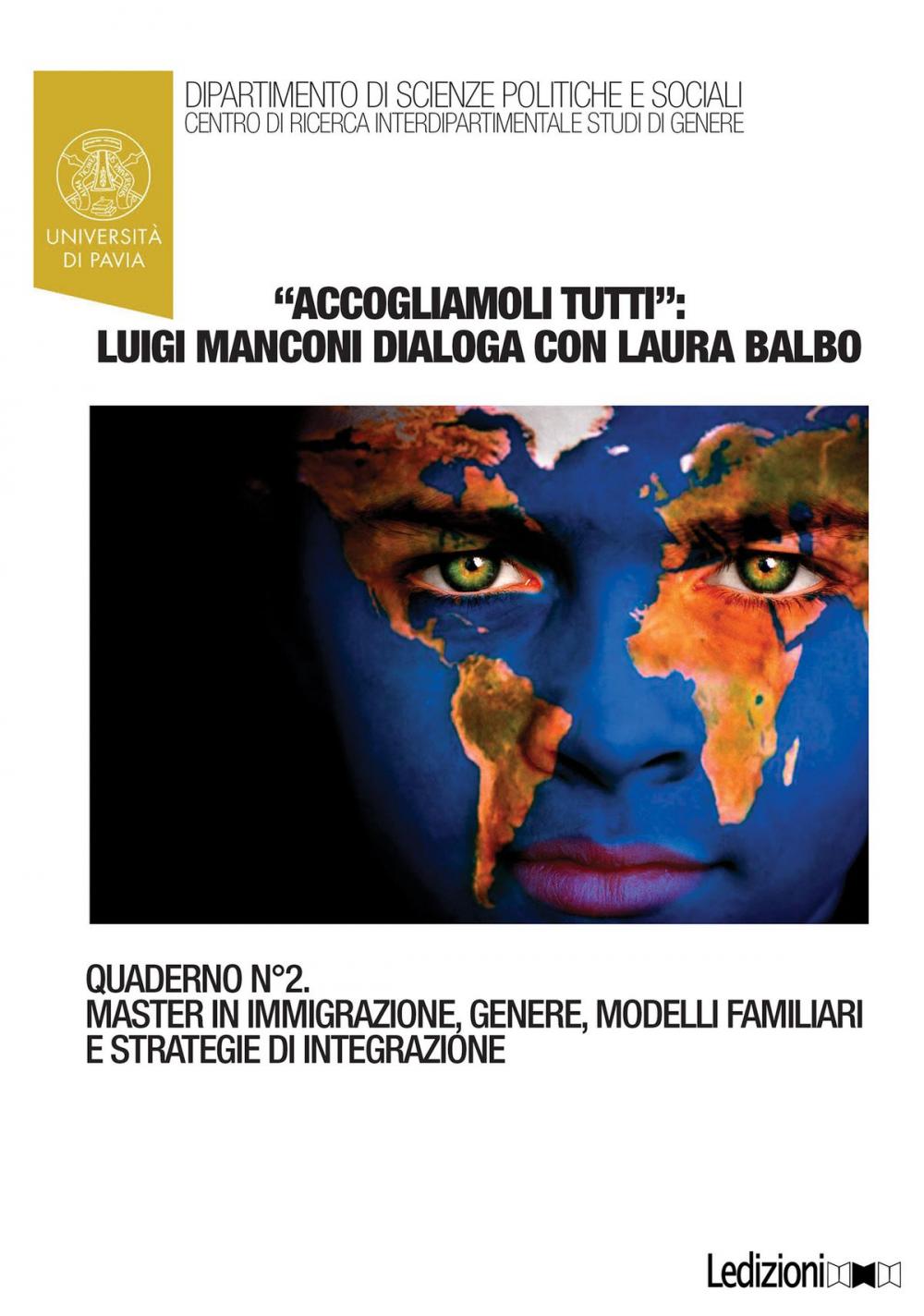 Big bigCover of “Accogliamoli tutti”: Luigi Manconi dialoga con Laura Balbo