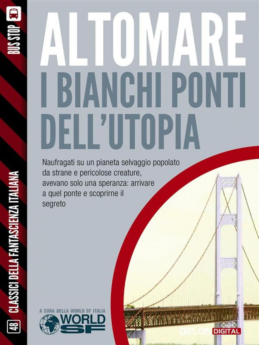 Big bigCover of I bianchi ponti dell'utopia