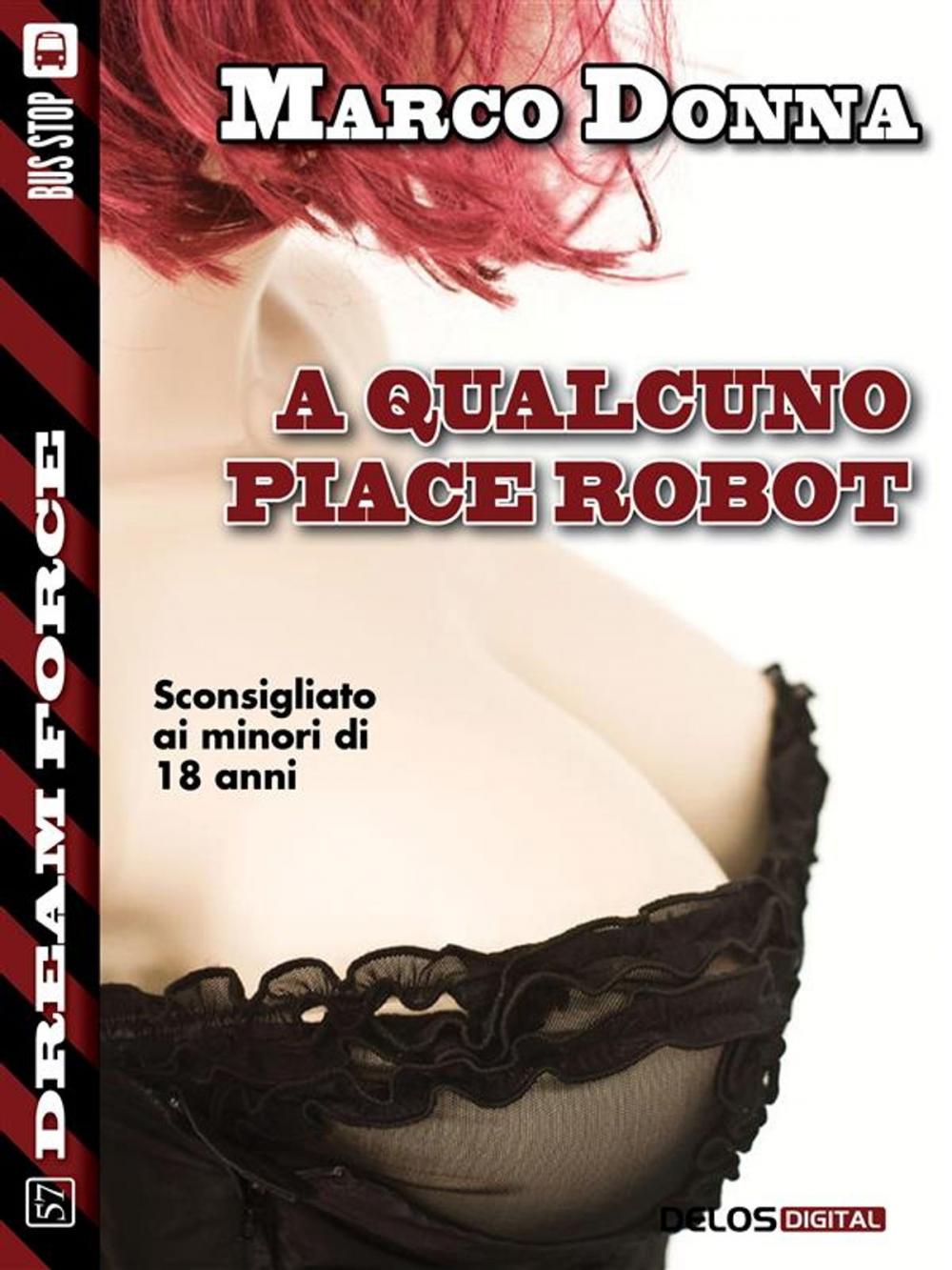 Big bigCover of A qualcuno piace robot